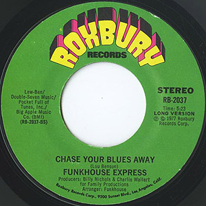 Funkhouse Express / Chase Your Blues Away(7inch) / Roxbury 1977 US