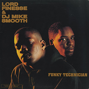 Lord Finesse & DJ Mike Smooth / Funky Technician(LP) / Wild Pitch