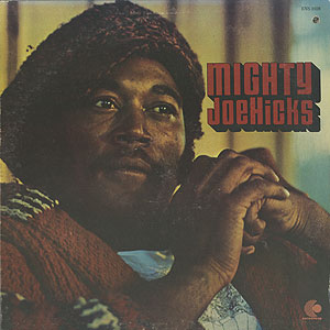 ★ＵＳオリジナル盤★『９０'ＳＲ＆Ｂクラシックス』ＪＯＥ ＰＵＢＬＩＣ Joe Hicks / Mighty Joe Hicks(LP) / Enterprise 1973 US