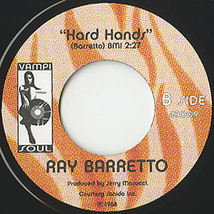 洋楽 RAY BARRETTO Together / Hard Hands Ray Barretto / Together/Hard Hands(7inch) / Vampi Soul 2003 EX