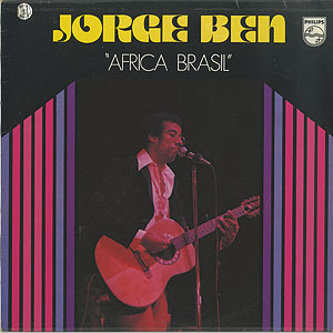 Jorge Ben ‎– África Brasil Jorge Ben – África Brasil – Vinyl (LP, Album, Stereo), 1976