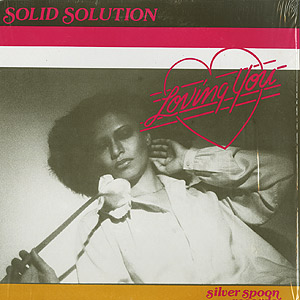 Solid Solution / Loving You(LP) / Silver Spoon 1978 US