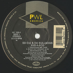ED O.G. & Da Bulldogs / Bug-A-Boo(12inch) / PWL America 1991 US