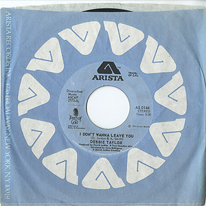 Debbie Taylor / Just Don't Pay/I Don't Wanna Leave You(7inch