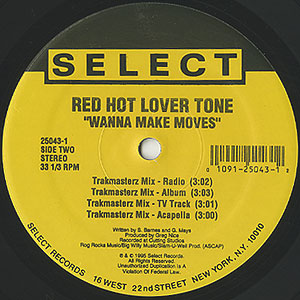 Red Hot Lover Tone / Wanna Make Moves(12inch) / Select 1995