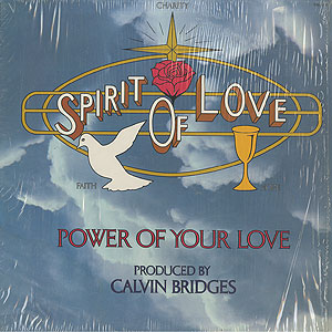 Spirit Of Love (of Chicago, Ill) / The Power Of Your Love(LP