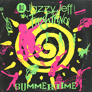 D.J. Jazzy Jeff & The Fresh Prince / Summertime(12inch) / Jive