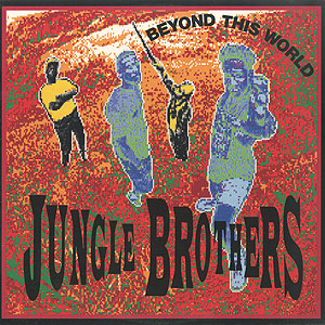 Jungle Brothers / Beyond This World(12inch) / Warner Bros