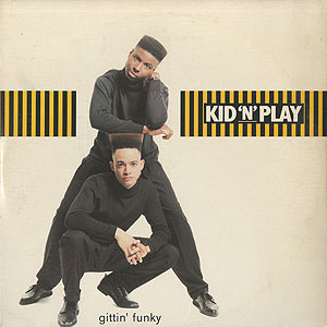 Kid N Play / Gittin' Funky(12inch) / Select 1988 US