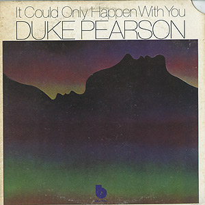 Duke Pearson – It Could Only Happen With You – Vinyl
