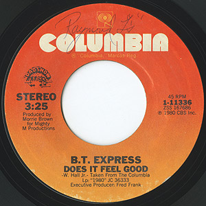 B.T. Express / Have Some Fun/Does It Feel Good (7inch