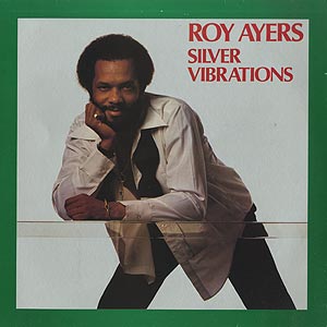 Roy Ayers / Silver Vibrations (LP) / Uno Melodic 1983 UK