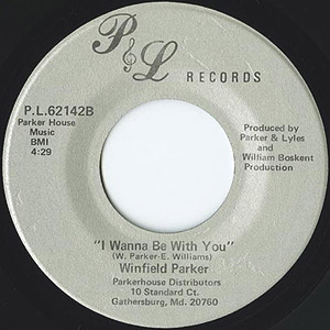 Winfield Parker / I Wanna Be With You(7inch) / P&L 1979 US