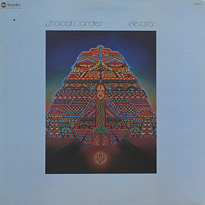 Pharoah Sanders Elevation 希少国内盤LP Pharoah Sanders – Elevation – 2 x Vinyl (180gr, LP, Album