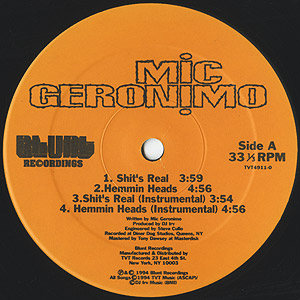 Mic Geronimo / Shit's Real/Hemmin Heads(12inch) / Blunt 1994 US