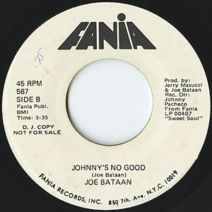 Joe Bataan / Johnny's No Good/This Boy(Promo 7inch) / Fania US