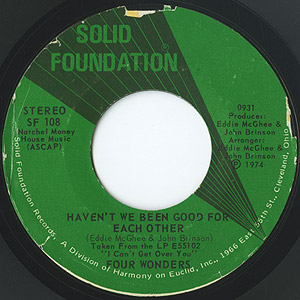 Four Wonders / Haven't We Been Good For Each Other/Just