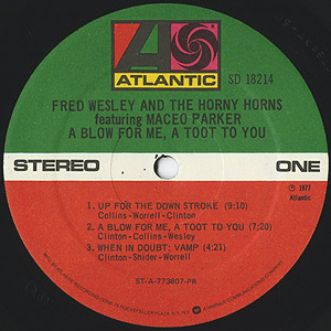 Fred Wesley & The Horny Horns featuring Maceo Parker / A Blow For
