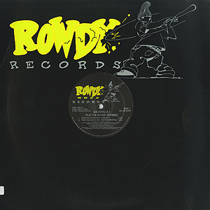 Da King & I / Flip Da Scrip(Remix)(12inch) / Rowdy 1993 US