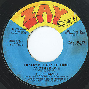 Jesse James / I Know I'll Never Find Another One (7inch