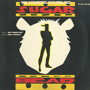 Sugar Bear-Don't Scandalize Mine オリジナル ② Sugar Bear / Don't Scandalize Mine/Ready To Penetrate(12inch