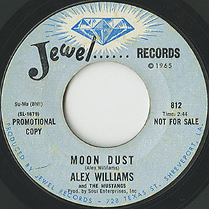 Alex Williams & The Mustangs / The Thrill Ain't Gone/Moon