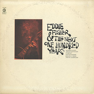 Eddie Fisher / Eddie Fisher & The Next One Hundred Years(LP