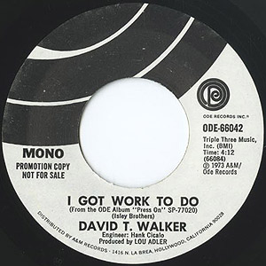 David T. Walker / I Got Work To Do(7inch) / Ode 1973 US