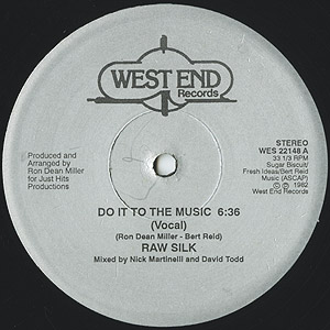 Raw Silk / Do It To The Music(12inch) reissue / West End US盤 EX/EX