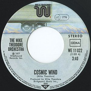 Mike Theodore Orchestra / Cosmic Wind(7inch) / Westbound 1977