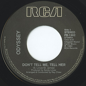 Odyssey / Don't Tell Me, Tell Her (7inch) / RCA 1980
