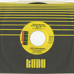 英7” Idris Muhammad Could Heaven Ever Be Like This KUDU935 Kudu /00080 IDRIS MUHAMMAD / COULD HEAVEN EVER BE LIKE THIS – ALFFO RECORDS