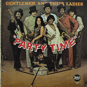 Gentlemen & Their Ladies / Party Time(LP) / Jean 1974 US