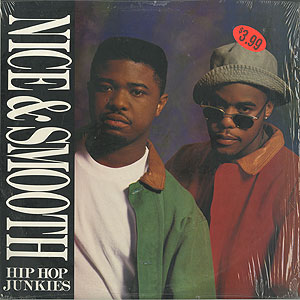 Nice & Smooth / Hip Hop Junkies(12inch) / RAL/Columbia 1991 US 