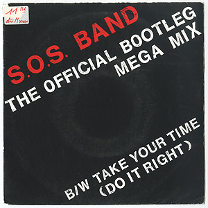 S.O.S. Band / Official Bootleg Mega-Mix (7inch) / Tabu 1988 オランダ盤 VG+/EX | Modern Disco | Groovenut Records SOUL JAZZ FUNK 45 DISCO HIP HOP