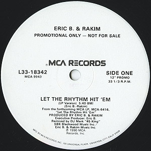 Eric B & Rakim / Let The Rhythm Hit Em(Promo12inch) / MCA