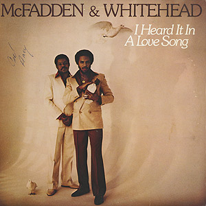 McFadden & Whitehead / I Heard It In A Love Song(LP) / TSOP