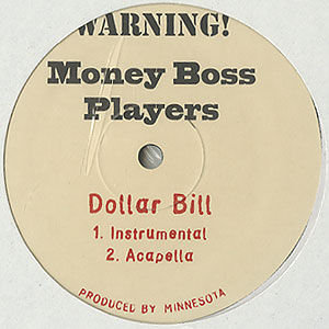 Money Boss Players / Dollar Bill(12inch) / Warning 1996 US