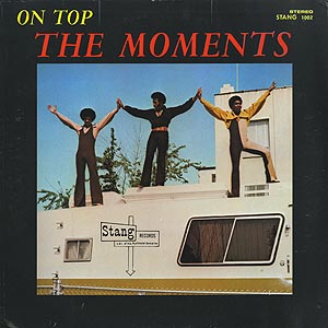 Moments / The Moments On Top(LP) / Stang 1971 USオリジナル盤 EX
