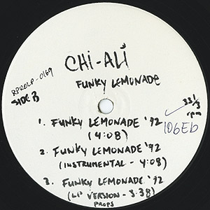 ヒップホップ+ラップ Chi-Ali - Funky Lemonade Chi-Ali / Funky Lemonade(Promo12) / Relativity 1992 US