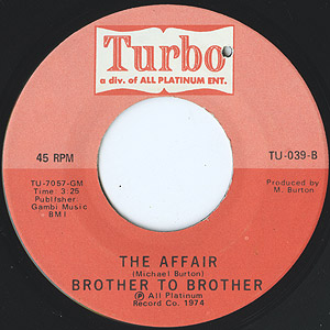 Brother To Brother / In The Bottle/The Affair (7inch) / Turbo 1974