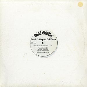 Kool G Rap & DJ Polo / Talk Like Sex (Promo12inch) / Cold