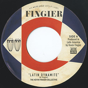 The Kevin Fingier Collective / Latin Dynamite/It's Your Voodoo