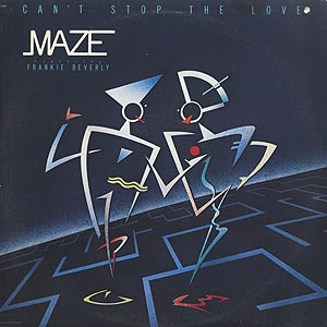  Maze/Can't Stop The Love(LP)